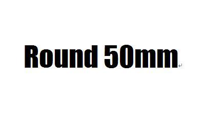 Round 50mm
