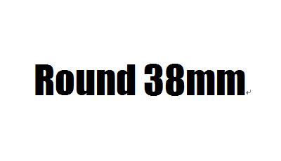 Round 38mm