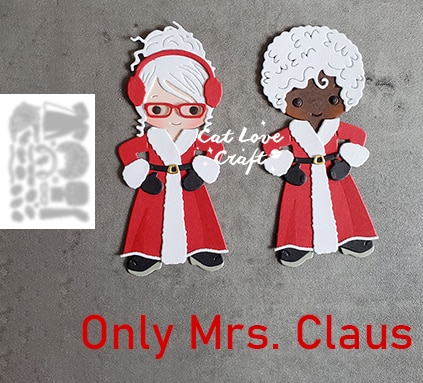 Only Mrs. Claus