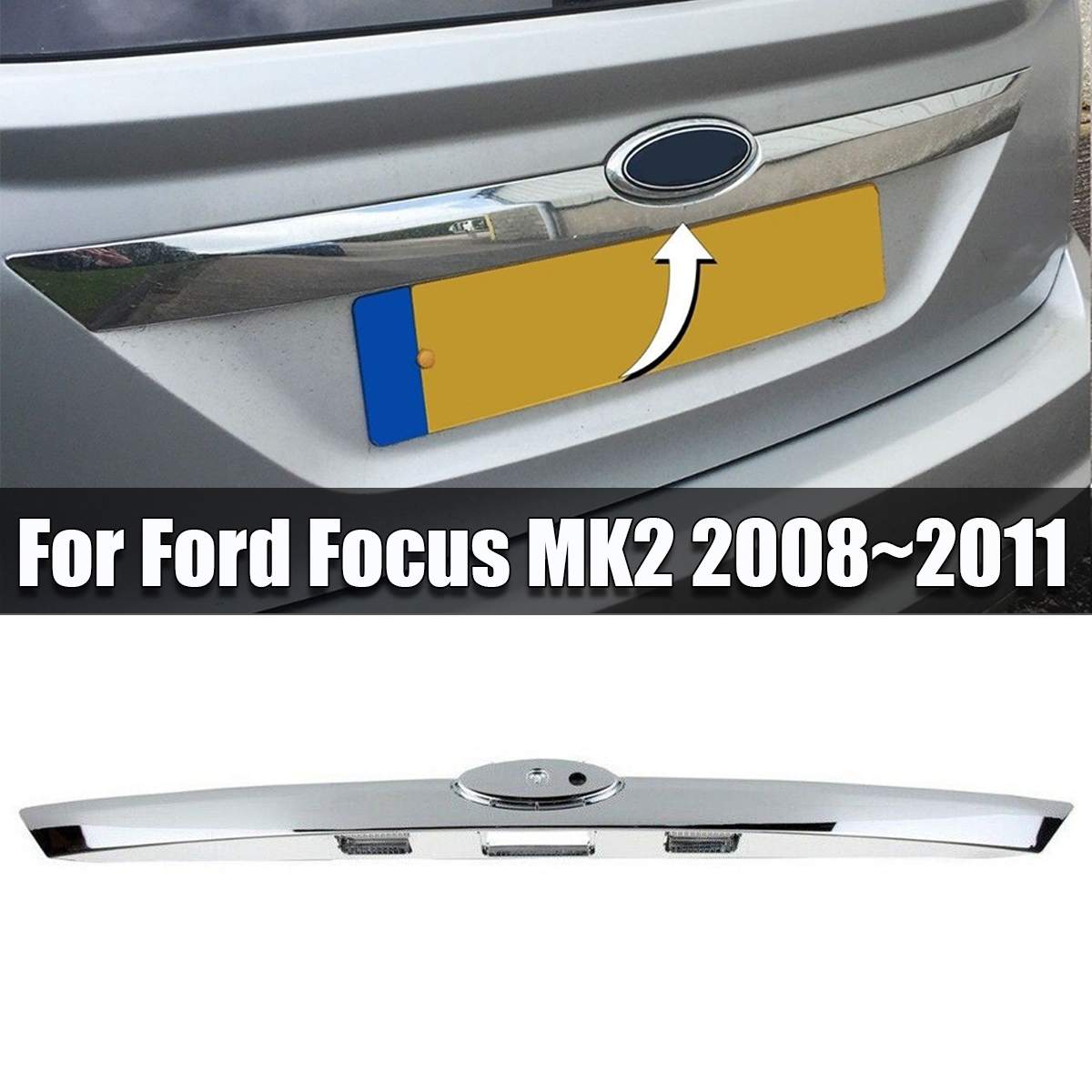 Új 1Db Króm Ezüst Hátsó Hátsó Ajtó Csomagtartó Csomagtérajtó Fogantyú Ford Focus Mk2 / Focus Mk2 2008 ~ 2011
