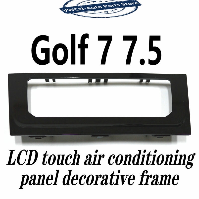 LCD érintőképernyő légkondicionáló dekoratív keretben, alkalmas V W Golf 7 7.5 Tiguan MK2 Passat B8 Arteon Atlas Kiváló Kodiak Troc