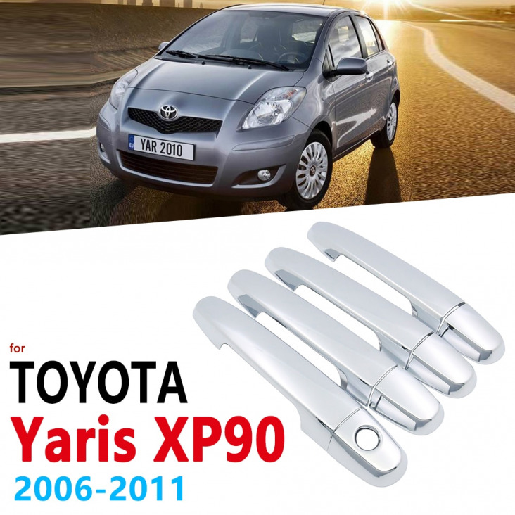 Krómozott kilincsek külső takaró szett Toyota Yaris Vitz XP90 2006 ~ 2011 Auto kiegészítők matricák Car Styling 2007 2008 2009 2010