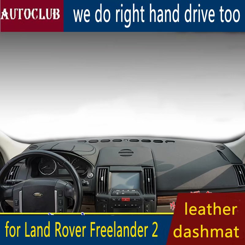 A Land Rover Freelander Lr2 2006-2014 Bőr Dashmat Dashmat Cover Car Pad Dash Mat Sunshade Szőnyeg Borítója 2007 2008 2009