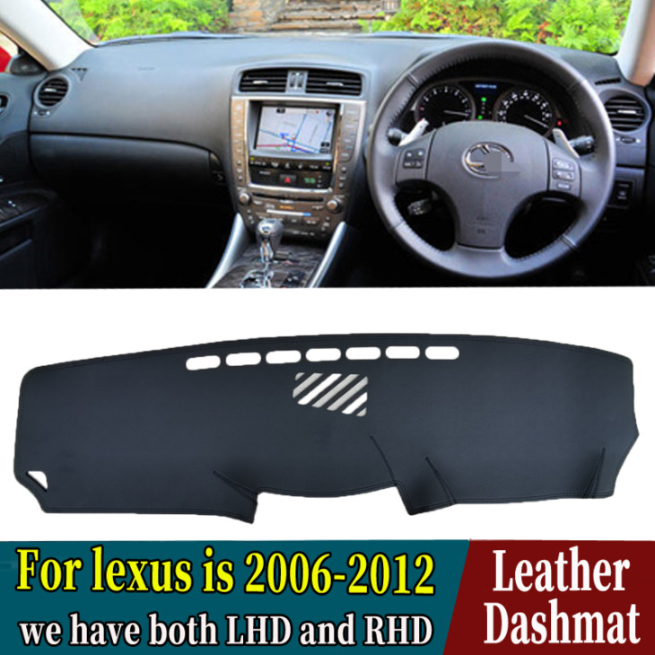 A Lexus Is Xe20 Is250 Is300 Is220D Is300C 2006-2012 Pu Bőr Dashmat Dashmat Cover Pad Dash Mat Szőnyeg-Styling Rhd-Je