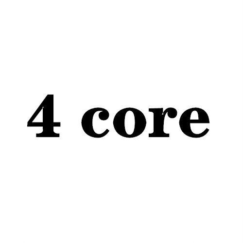 4 core