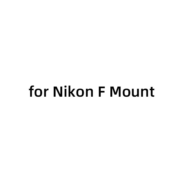 for Nikon F Mount