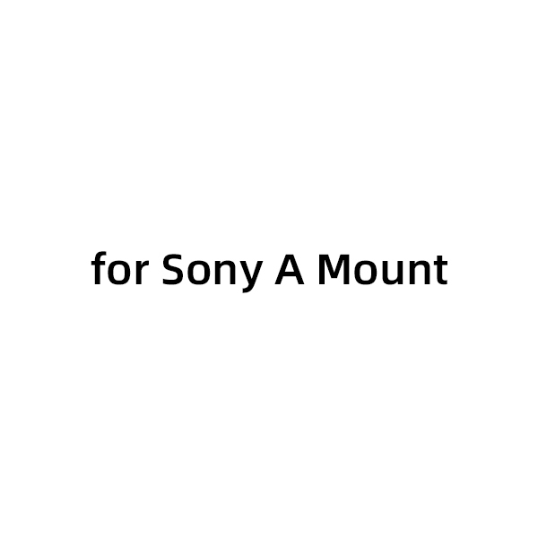 for Sony A Mount